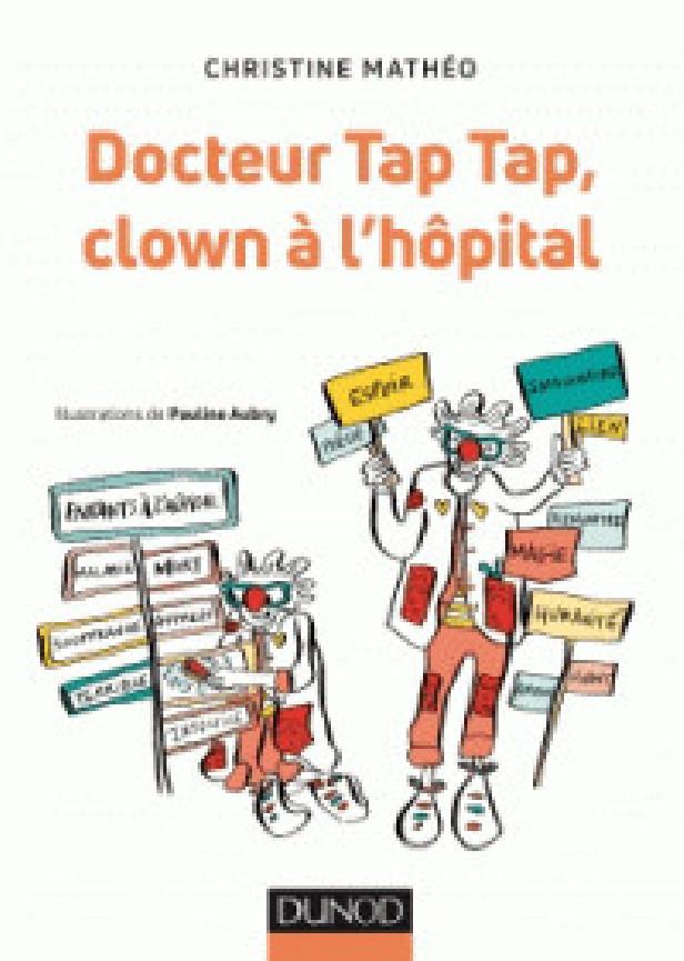 DOCTEUR TAP TAP, CLOWN A L'HOPITAL