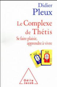 Le complexe de Thétis ; se...
