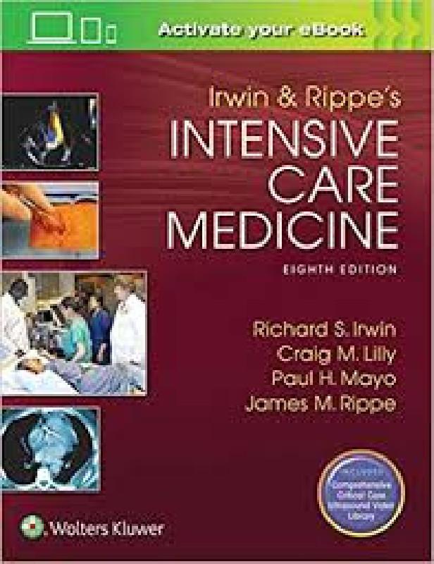 IRWIN AND RIPPE'S INTENSIVE CARE MEDICINE, 8E