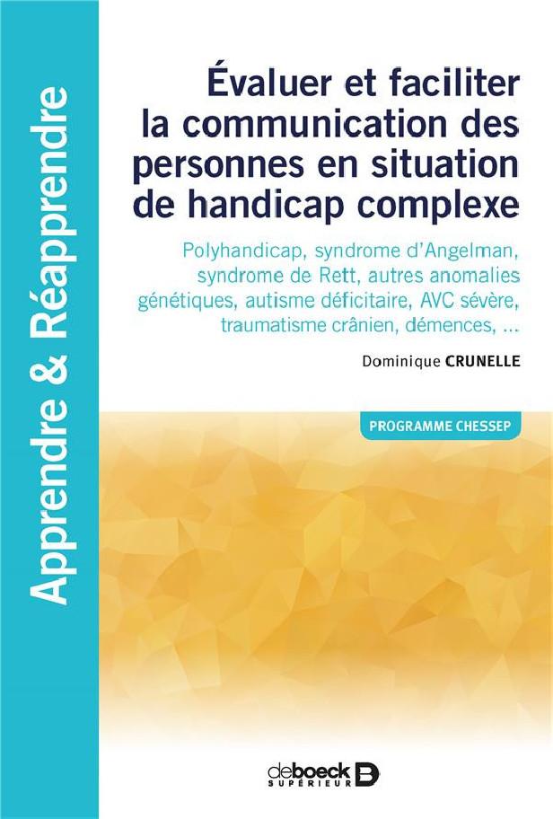 EVALUER ET FACILITER LA COMMUNICATION DES PERSONNES EN SITUATION DE HANDICAP COMPLEXE - POLYHANDICAP