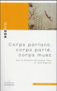CORPS PARLANT, CORPS PARLE,...
