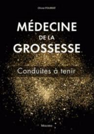 MEDECINE DE LA GROSSESSE -...