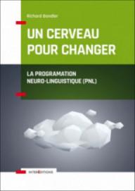 UN CERVEAU POUR CHANGER -...