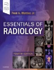 ESSENTIALS OF RADIOLOGY 4TH...