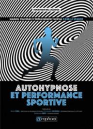 AUTOHYPNOSE ET PERFORMANCE...