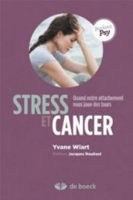 STRESS ET CANCER : QUAND...