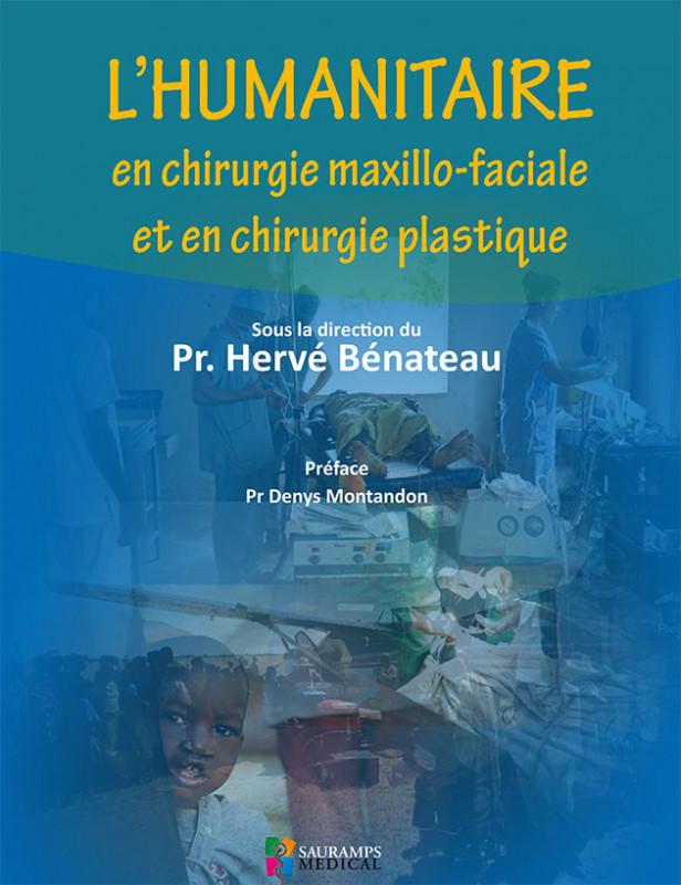 L HUMANITAIRE EN CHIRURGIE MAXILLO-FACIALE ET EN CHIRURGIE PLASTIQUE