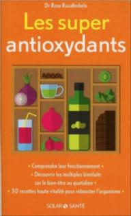 LES SUPER ANTIOXYDANTS