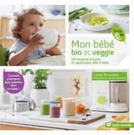 Mon bébé bio et veggie ; 50...