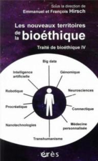 TRAITE DE BIOETHIQUE IV -...