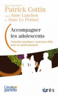 ACCOMPAGNER LES ADOLESCENTS...