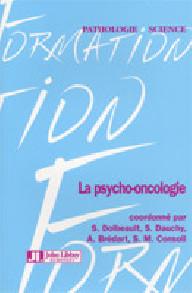 LA PSYCHO-ONCOLOGIE
