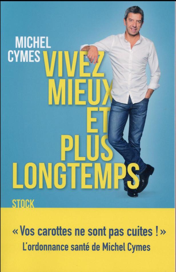 Vivez mieux et plus longtemps