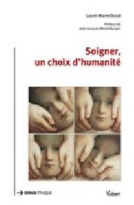 SOIGNER UN CHOIX D'HUMANITE