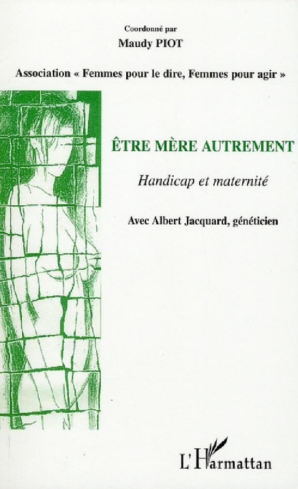 être mère autrement ; handicap et maternité