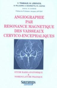 ANGIOGRAPHIE PAR RESONANCE...