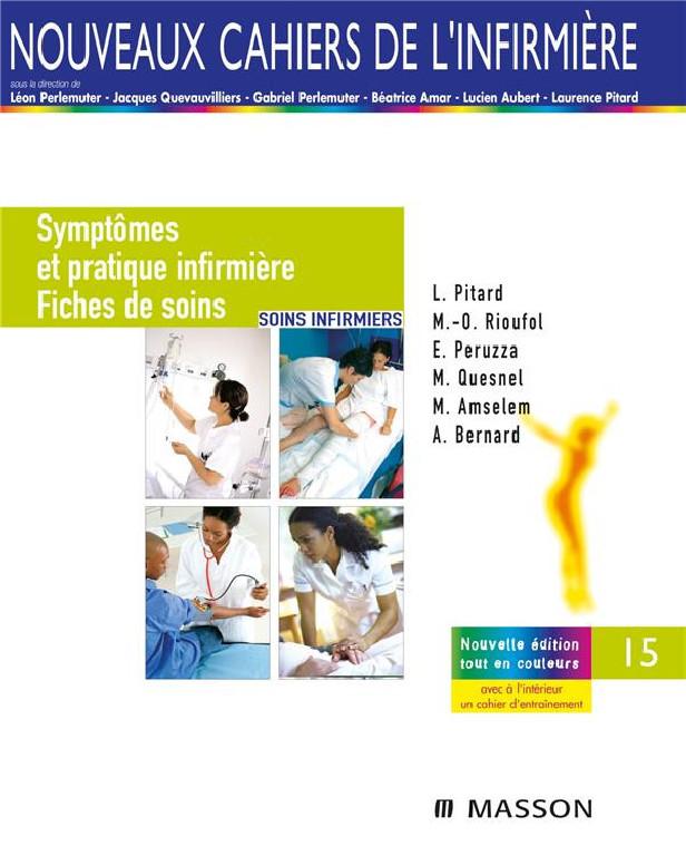 SYMPTOMES ET PRATIQUE INFIRMIERE / FICHES DE SOINS - SOINS INFIRMIERS