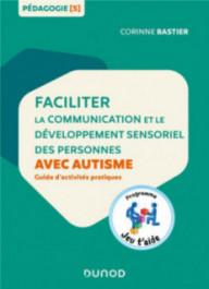 FACILITER LA COMMUNICATION...