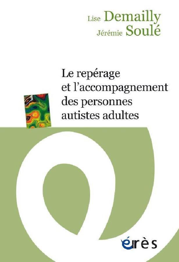 LE REPERAGE ET L'ACCOMPAGNEMENT DES PERSONNES AUTISTES ADULTES