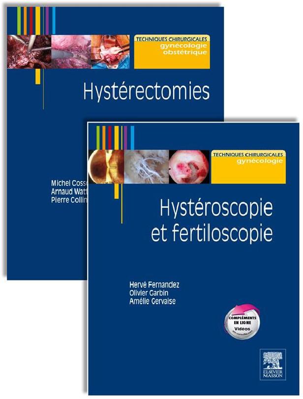 HYSTERECTOMIES/HYSTEROSCOPIE - PACK 2 TOMES