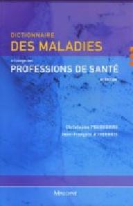 DICTIONNAIRE DES MALADIES A...