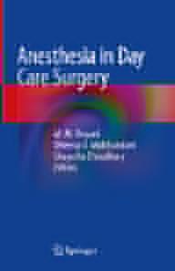 Anesthesia in day care surgery