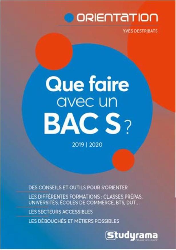 QUE FAIRE AVEC UN BAC S ? - 2019-2020