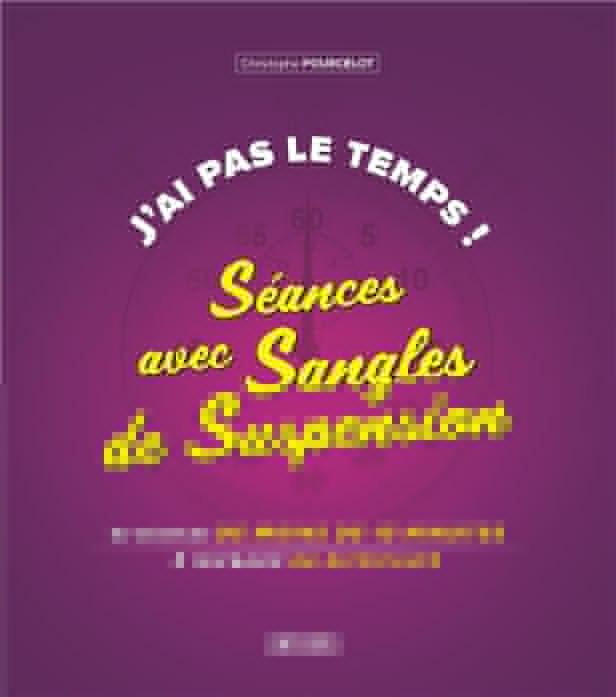 J'ai pas le temps ! séances avec sangles de suspension