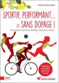 Sportif, performant... et...
