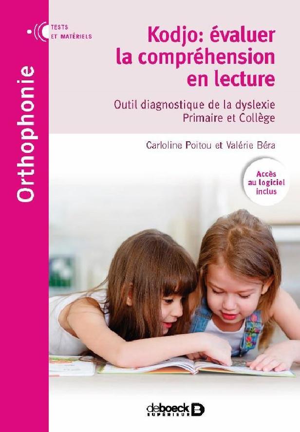 KODJO : EVALUER LA COMPREHENSION EN LECTURE - ELEMENTAIRE ET COLLEGE - LOGICIEL INCLUS