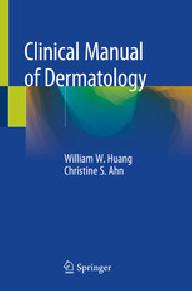 Clinical manual of dermatology