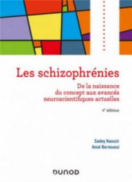 LES SCHIZOPHRENIES - 4E ED.