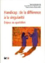 HANDICAP: DE LA DIFFERENCE...