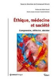 ETHIQUE MEDECINE ET SOCIETE