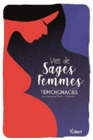 VIES DE SAGES-FEMMES -...