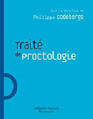TRAITE DE PROCTOLOGIE -...