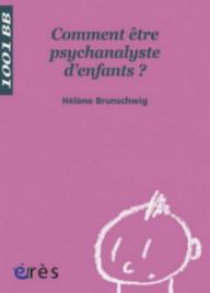 Comment être psychanalyste...