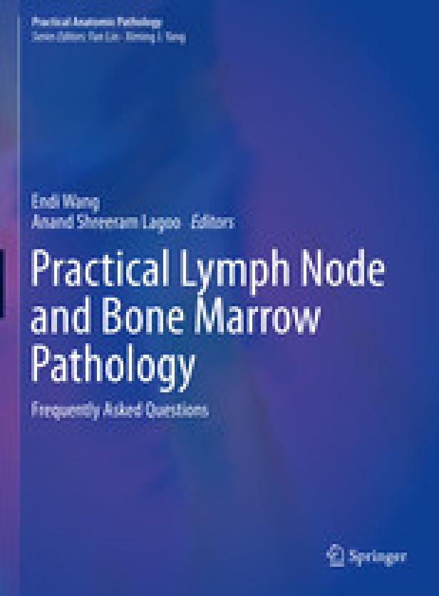 PRACTICAL LYMPH NODE AND BONE MARROW PATHOLOGY