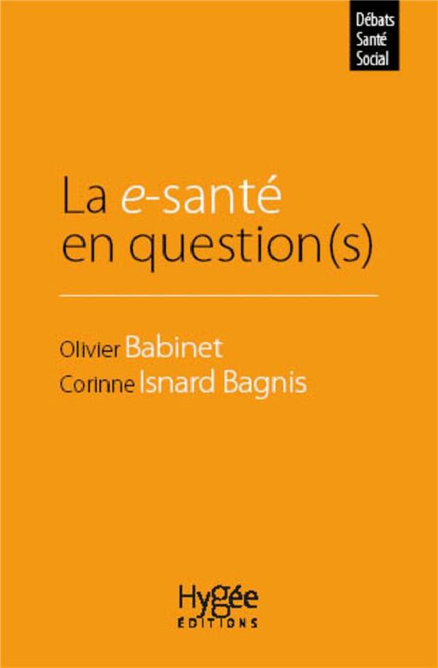 LA E-SANTE EN QUESTION(S)