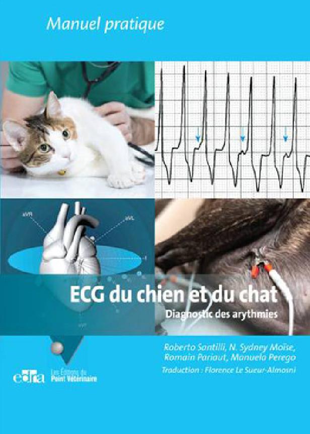 ECG DU CHIEN ET DU CHAT - DIAGNOSTIC DES ARYTHMIES