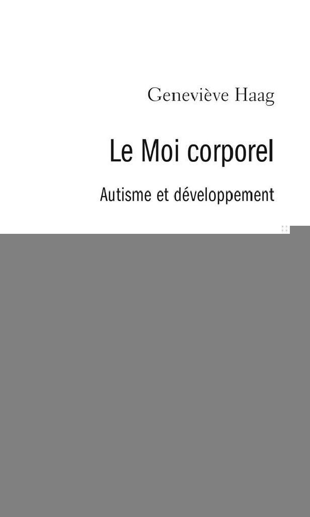 LE MOI CORPOREL. AUTISME ET DEVELOPPEMENT