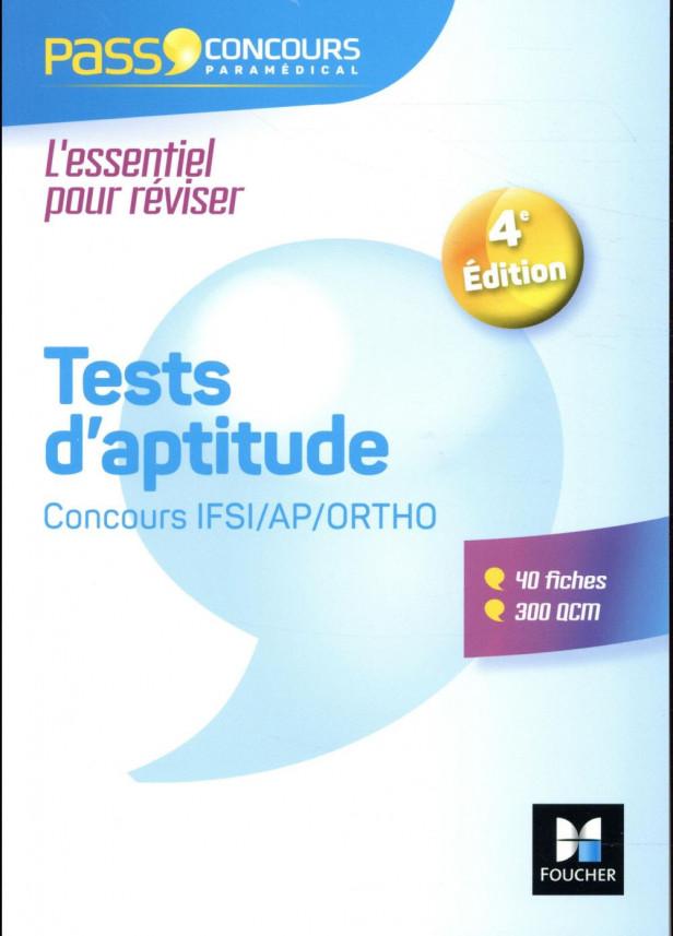 PASS'CONCOURS - TESTS D'APTITUDE CONCOURS IFSI/AP/ORTHO - ENTRAINEMENT ET REVISION