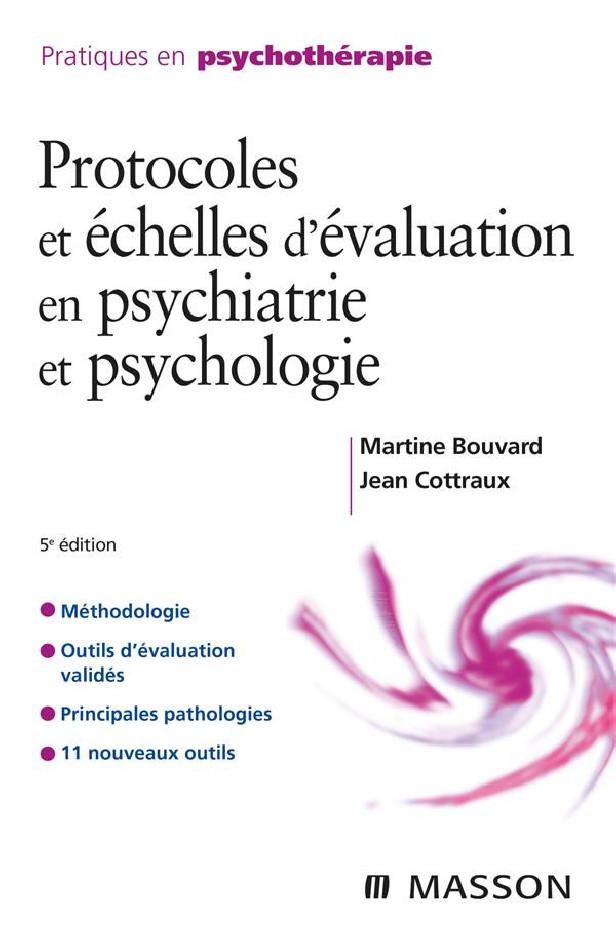 PROTOCOLES ET ECHELLES D'EVALUATION EN PSYCHIATRIE ET PSYCHOLOGIE