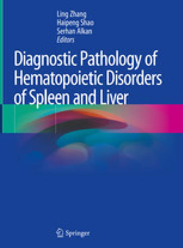 DIAGNOSTIC PATHOLOGY OF HEMATOPOIETIC DISORDERS OF SPLEEN AND LIVER
