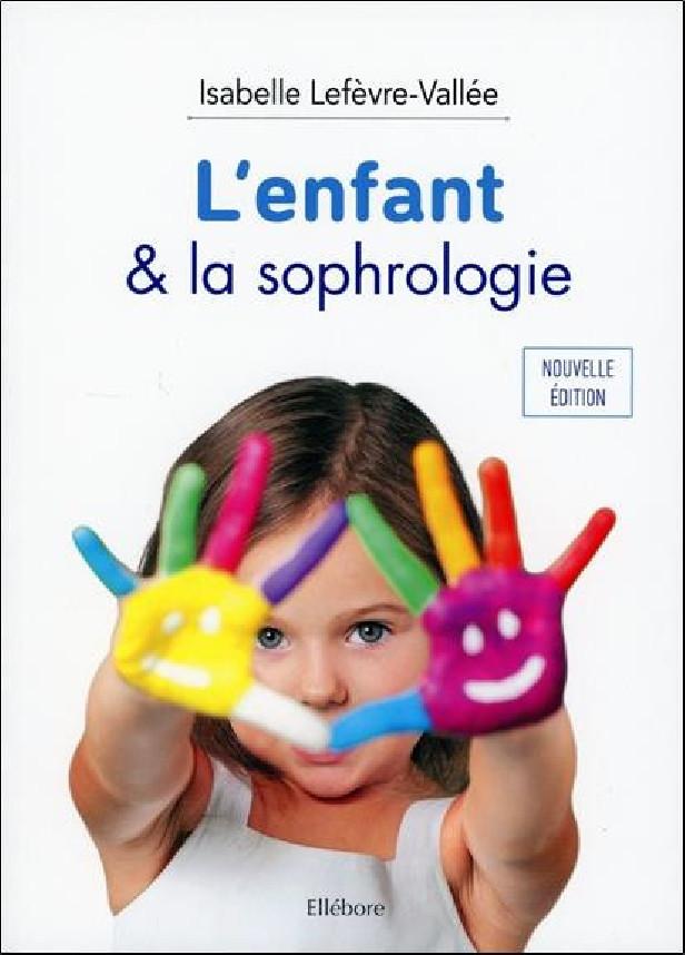 L'ENFANT & LA SOPHROLOGIE