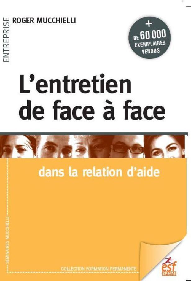 L'ENTRETIEN DE FACE A FACE DANS LA RELATION D'AIDE