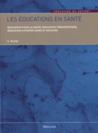 LES EDUCATIONS EN SANTE