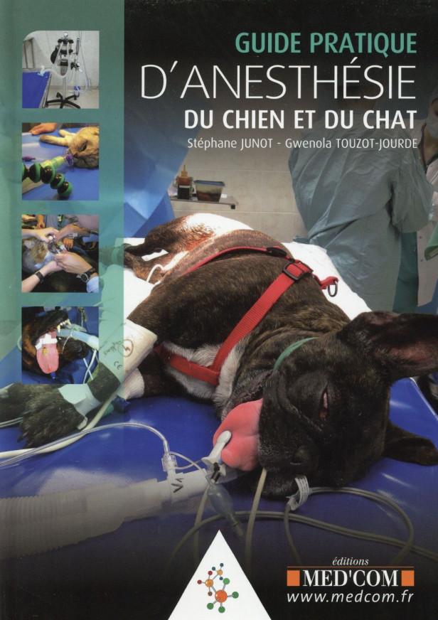 GUIDE PRATIQUE D ANESTHESIE DU CHIEN ET DU CHAT