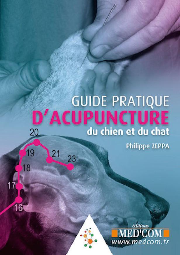 GUIDE PRATIQUE D'ACUPUNTURE DU CHIEN ET DU CHAT