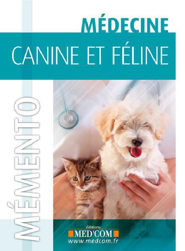MEMENTO DE MEDECINE CANINE ET FELINE